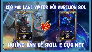 HƯỚNG DẪN CHƠI VIKTOR SAO CHO CHUẨN Ở BẬC RANK CAO VÀ CÁCH DÙNG E TRÚNG 80% | TỐC CHIẾN |