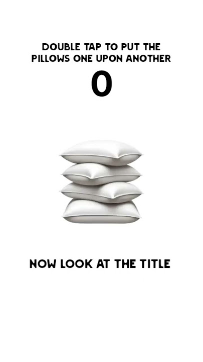 Double Tap To Put The Pillows One Upon Another..... Now Look At the Title..... #ytshort #shorts