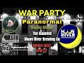 The hunted moon river brewing co  war party paranormal radio show