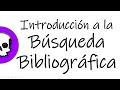 [Ayudantía 1]  Introducción a la búsqueda bibliográfica