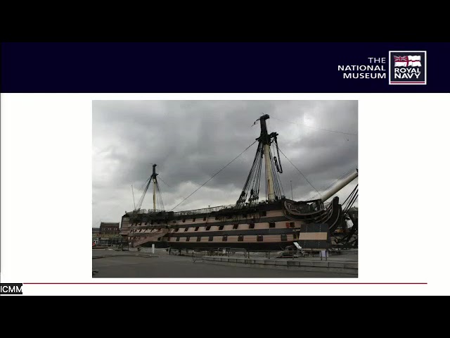 HMS Victory - The Rational Conservation of a National Icon? - Andrew Baines, NMRN (UK)