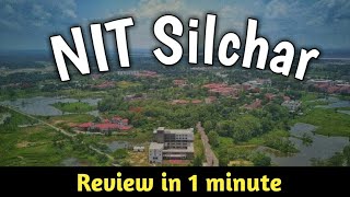 NIT Silchar review in 1 minute 😍 #shorts #jee2022 #nit