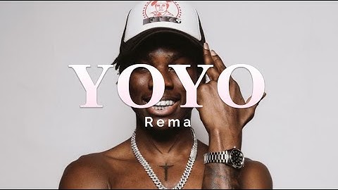 Rema - YAYO (Lyrics)