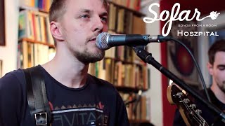 Hoszpital - Niebywałość | Sofar Warsaw chords