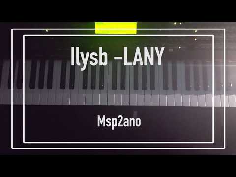 ilysb-lany-piano-cover