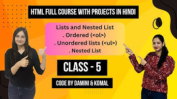 HTML Class 5 | Working with Ordered, Unordered, and Nested Lists in HTML | A2IT Mohali