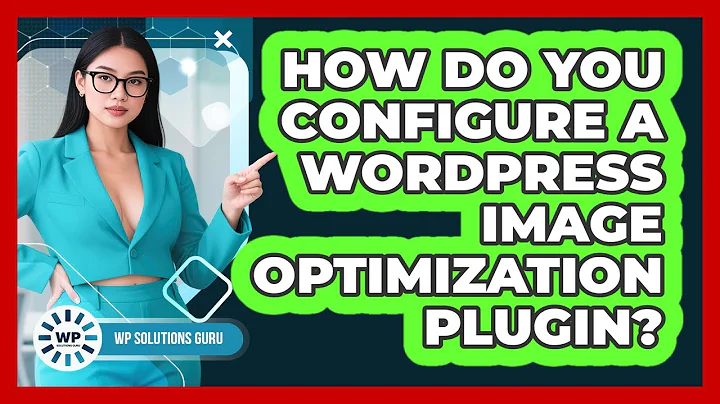 How Do You Configure A WordPress Image Optimization Plugin?
