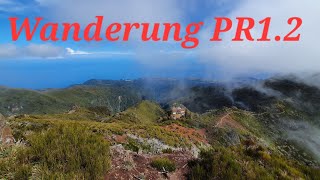 Wanderung PR1.2 Vereda do Pico Ruivo Madeira