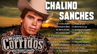 Corridos Perrones - 20 Grandes Exitos 2022 - CHALINO SANCHEZ MIX PARA PISTEAR