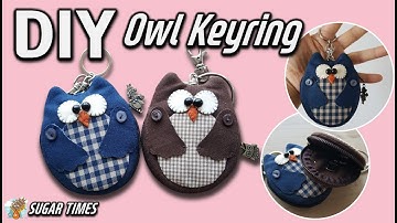 DIY BEGINNER OWL KEY-RING!! | 핸드메이드 부엉이 키링!!|  OWL KEY-RING Easy Sewing Tutorial