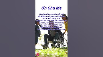 Ơn Cha Mẹ | Bài Viết Về Cha Mẹ #VườnThơNgắn #VuonThoNgan #shorts