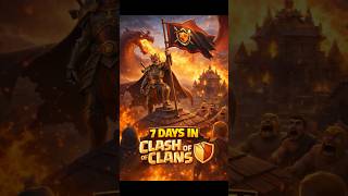 “7 Days in Clash of Clans World 😱 (Real Life Story)#shorts#viral#trending#ytshorts#reels#coc#ai#game
