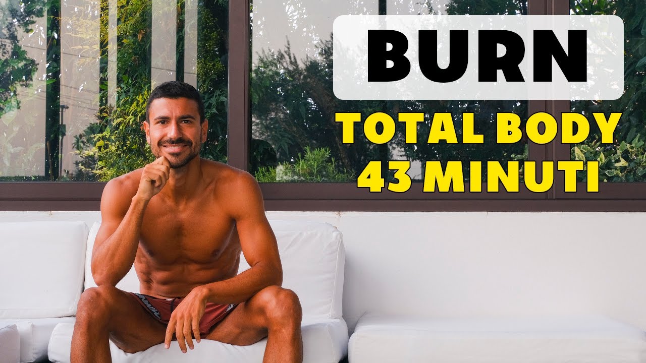 BURN - TOTAL BODY (42 Minuti)| Cotto al Dente