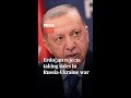 WATCH: Erdoğan rejects taking sides in Russia-Ukraine war #shorts