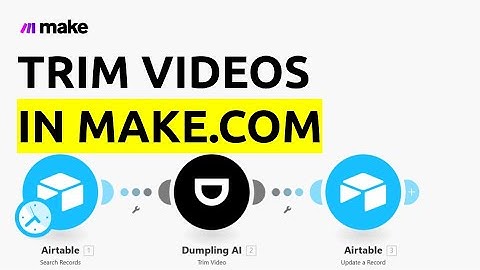 Trim Videos in Minutes with AI & Make.com
