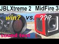 MidFire 3 и JBL xtreme 2. Сравнение и тест на звук.