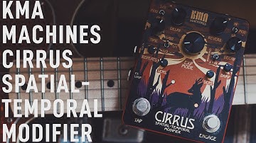 Ambient Sketch 055 - KMA Machines Cirrus Delay & Reverb