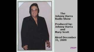 Johnny Harra Radio Show New Years Eve 2009