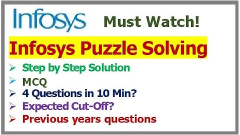 Infosys Puzzle solving questions with Solution, 4 Questions in 10 min? Expected Cut-Off? Must watch!