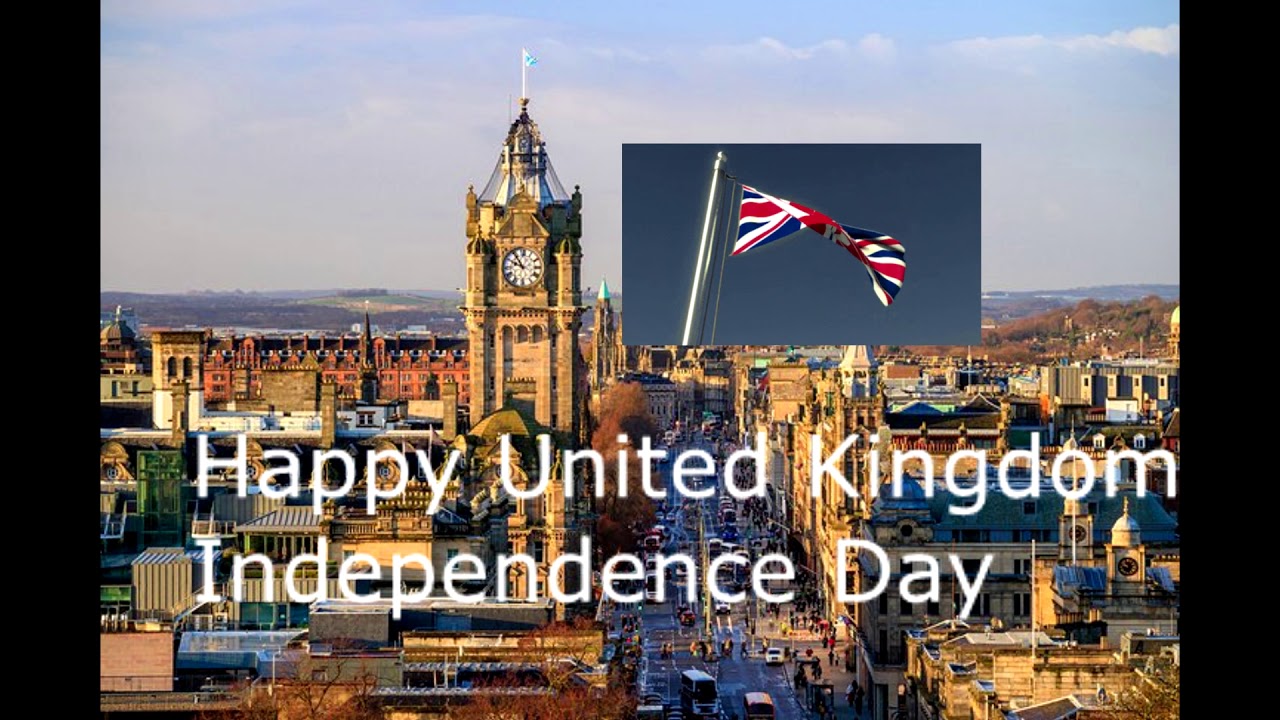 Happy United Kingdom Independence Day YouTube