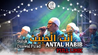 Antal Habib Suluk Dzawal Fu'ad - Faroidul Bahiyyah Voc.CAK NUR || FULL LIRIK Terbaik 2021