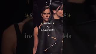 Supermodels Vs Instagram Models