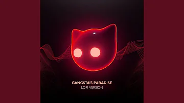 Gangsta's Paradise - lofi version