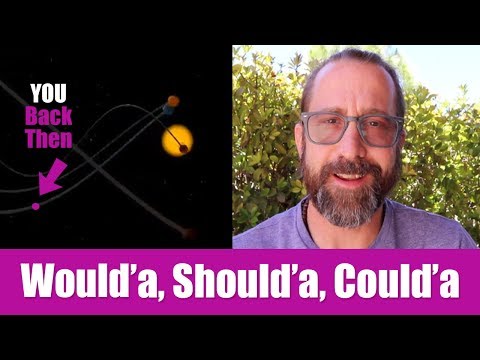 Would'a, Should'a, Could'a