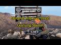 Menapaki Atap Jawa Tengah - Gunung Slamet