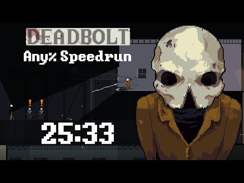 DEADBOLT Any% Speedrun - 25:33