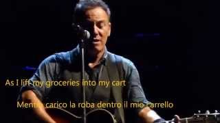 Video thumbnail of "Queen Of The Supermarket - Bruce Springsteen - Lyrics & sub ITA - live"