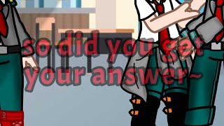 So Did You Got Your Answer?Kiribaku Memebottom Bakumy Au