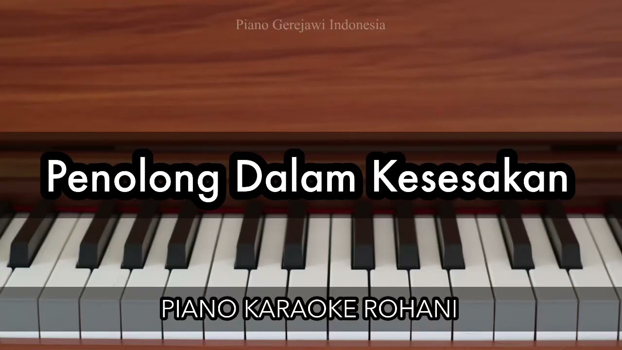 Penolong Dalam Kesesakan - Melitha Sidabutar | Piano Karaoke Rohani