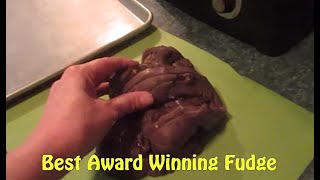 D. I Y  Award Winning Home made fudge