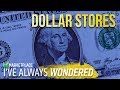How can dollar stores still sell things for a dollar? | I've Always Wondered...