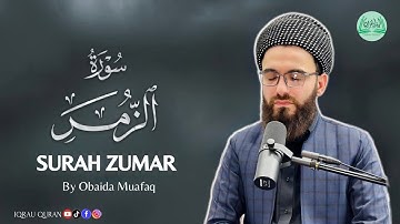 Surah Zumar سورة الزمر Obaida Muafaq عبيدة موفق