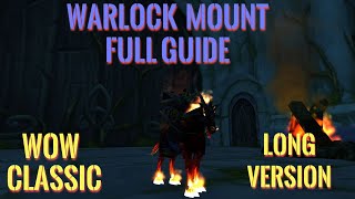 WoW Classic/ Warlock mount Dreadsteed full guide/ Long version