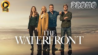 The Waterfront |  Trailer | Netflix Exact Release Date
