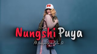 NUNGSHI PUYA - ZULIA KH & PK MANGANG - prod. by @DerrickAthokpam-w8t  -  LYRIC VIDEO