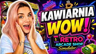 🕹️ KAWIARNIA WOW‼️Retro Arcade Shop Simulator DEMO | odcnek 2