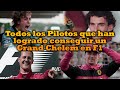 Todos los pilotos que tienen grand chelems en formula 1