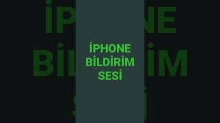 İPHONE BİLDİRİM SESİ Resimi