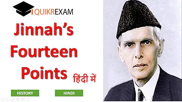 Jinnah's Fourteen Points || Indian History || Hindi || Quikr Exam