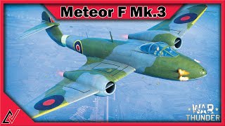 Meteor F Mk.3 | Jets - Through the ranks | War Thunder