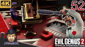 THE PIANO BAR! (The Steele Room) - Evil Genius 2 Emma Gameplay - 52 - Evil Genius 2 Gameplay