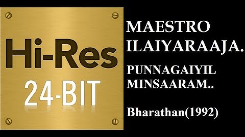Punnagayil Minsaaram (24Bit Hires) I I Bharathan(1992) I I Ilaiyaraaja I I S Janaki
