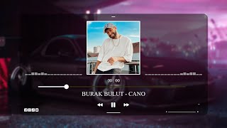 Cano - Burak Bulut - [ DA DJ Serkan Remix ] Resimi