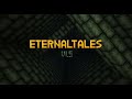 Eternal Tales v1.5 Trailer - Unahzaal is coming!