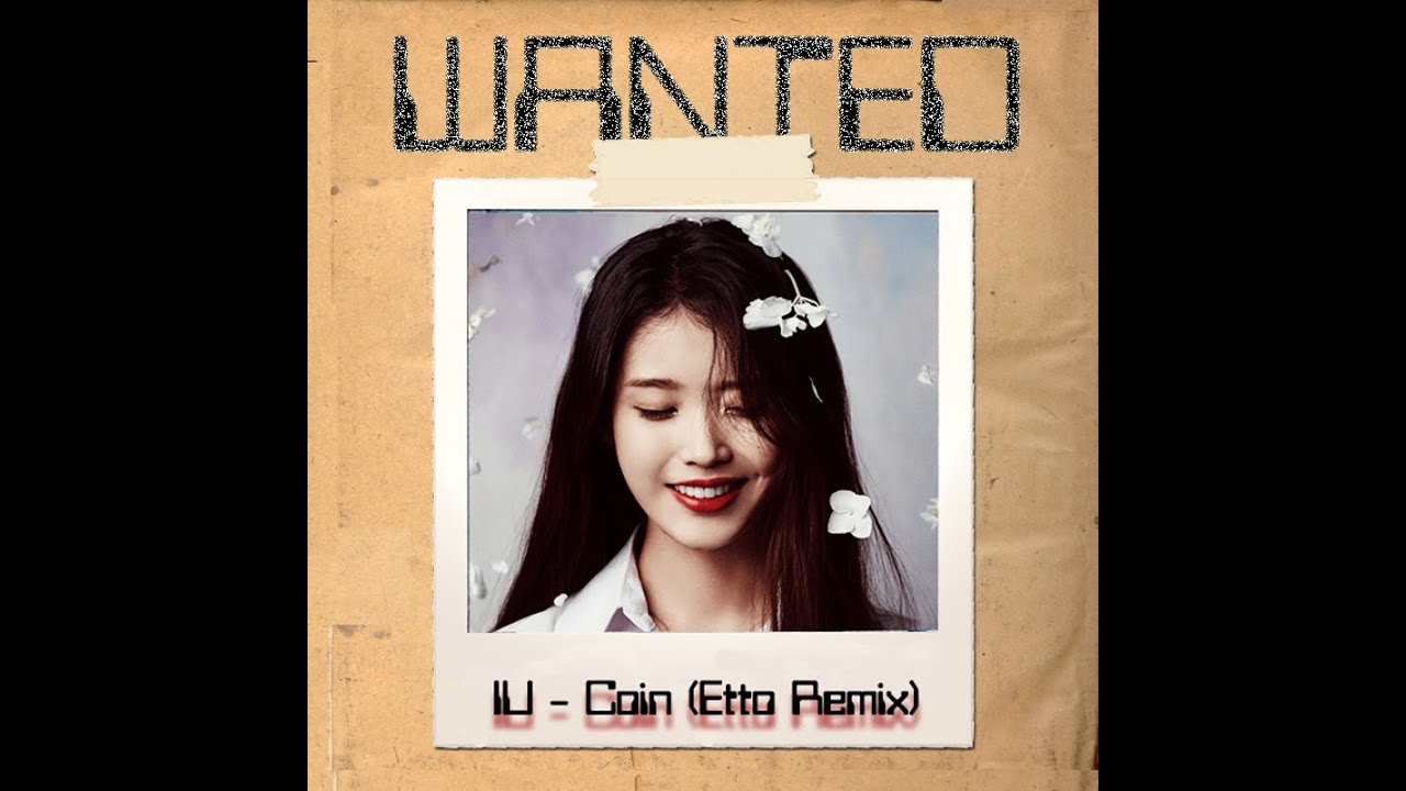 IU - Coin (Etto Remix)