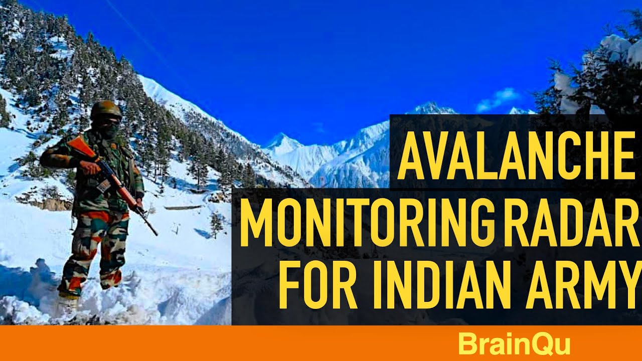 AVALANCHE MONITORING RADAR | INDIAN ARMY | BrainQu